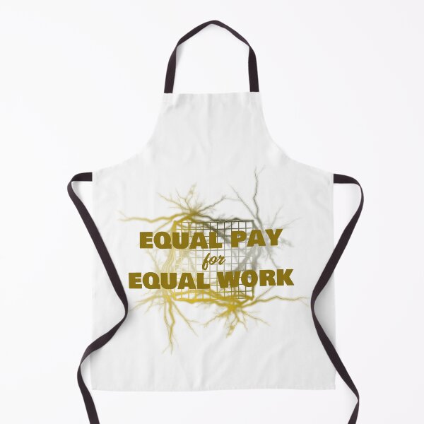 Item preview, Equal Pay For Equal Work. Equality Justice Wage Gap designed and sold by Rebel-Design.