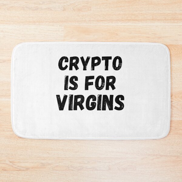 Item preview, crypto is for virgins designed and sold by LUX2Boutique ★★★★★.