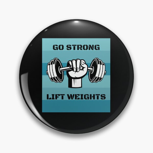 Item preview, Go Strong Lift Weights - Gym Lover designed and sold by LMoonDesigns.