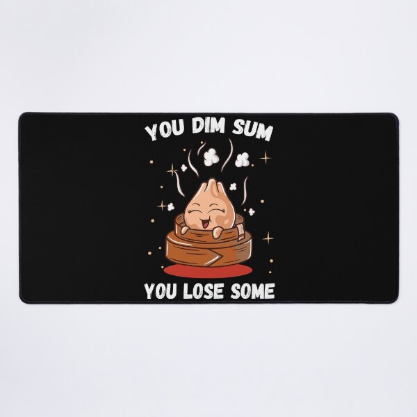 Item preview, You Dim Sum You Lose Some designed and sold by foramelie.