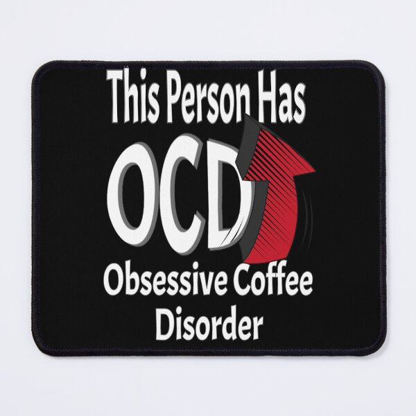 Artikel-Vorschau von Diese Person hat eine obsessive Kaffeestörung, designt und verkauft von Treasurekey.