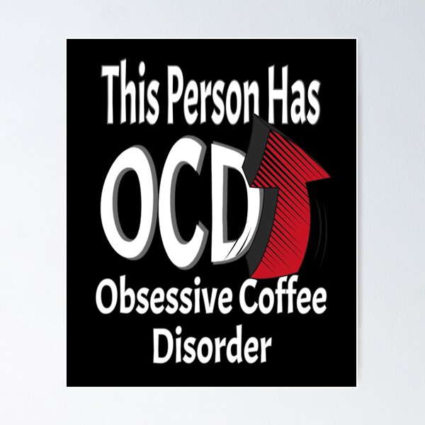 Artikel-Vorschau von Diese Person hat eine obsessive Kaffeestörung, designt und verkauft von Treasurekey.