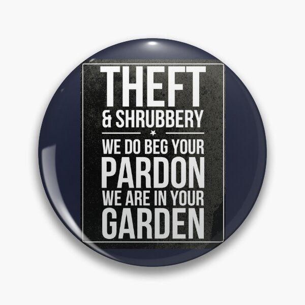 Item preview, Theft and Shrubbery Subway style chant (white text on black) designed and sold by Dpe1974.