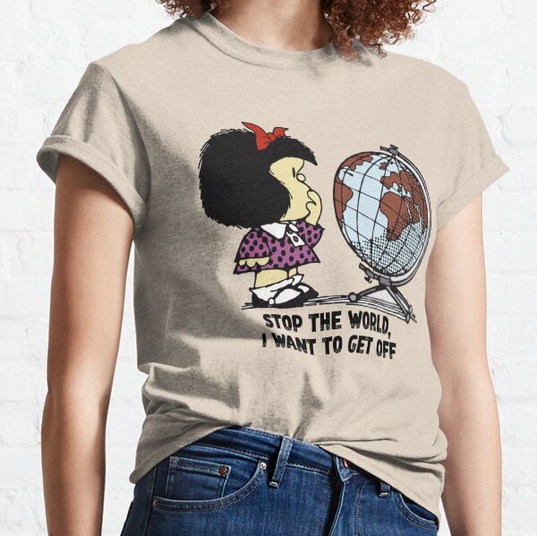 Mafalda quotes, Mafalda quino comics, Mafalda personajes  Classic T-Shirt