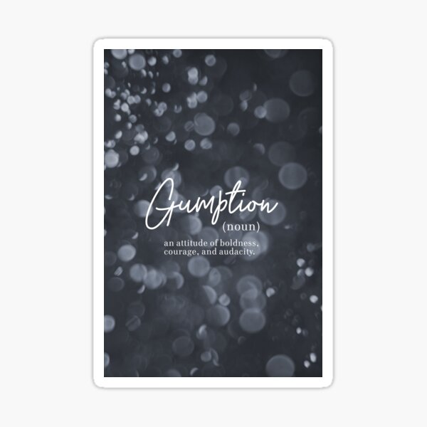 Item preview, Gumption Definition - Word Nerd Design designed and sold by Kit Cronk.