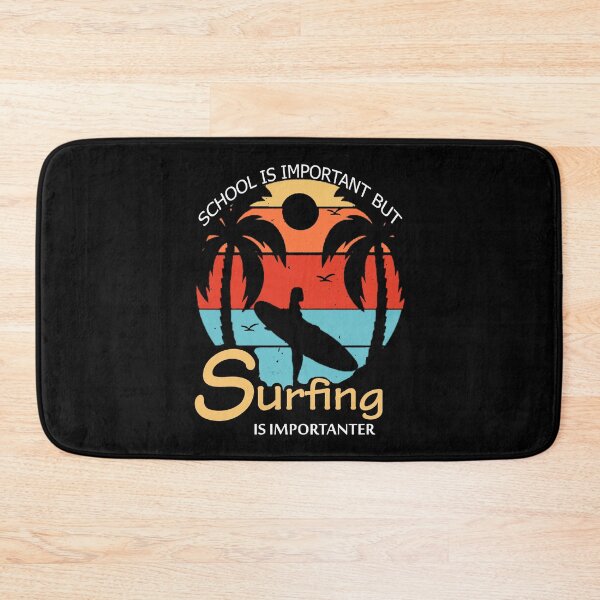 Item preview, School Is Important But Surfing Is Importanter designed and sold by UOVE.