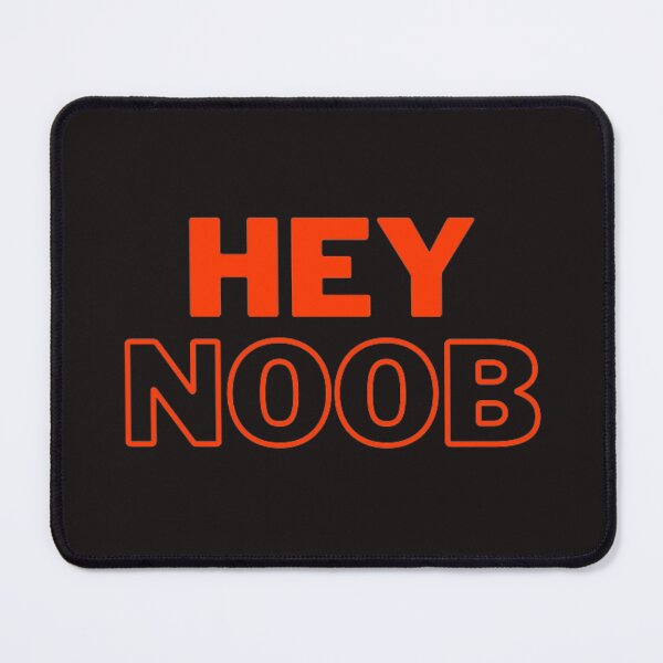 Item preview, Hey Noob Funny Quotes Design designed and sold by HangOnShopping.
