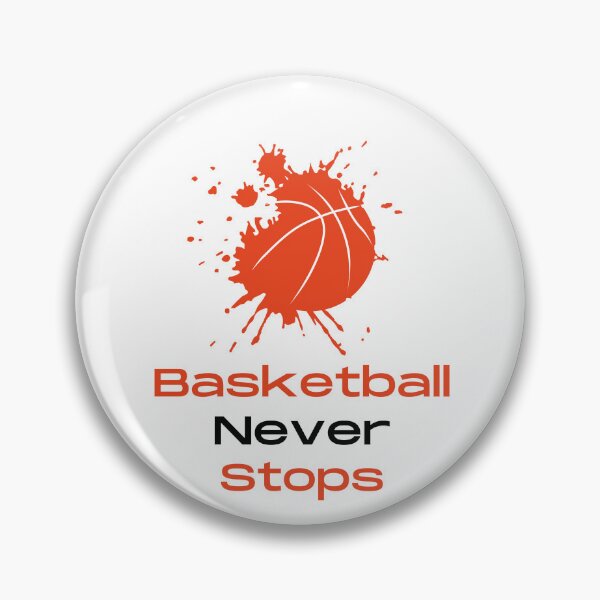 Item preview, Basketball Never Stops designed and sold by Snorg  Tees ⭐⭐⭐⭐⭐.
