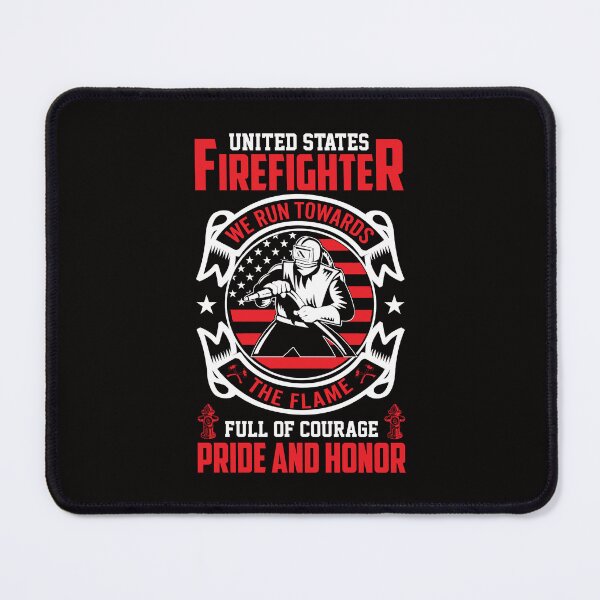 Item preview, United States Firefighter We Run Towards The Flame Full Of Courage Pride And Honor designed and sold by verdecuddly.
