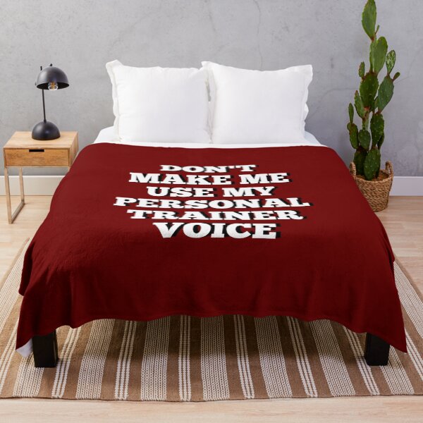 Item preview, Don't make me use my personal trainer voice designed and sold by Ripoubsb.