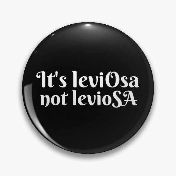 Item preview, It's Leviosa Not Leviosa Funny designed and sold by Dip-Art.