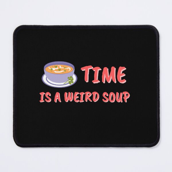 Item preview,  Time is a weird soup designed and sold by PacePoint.