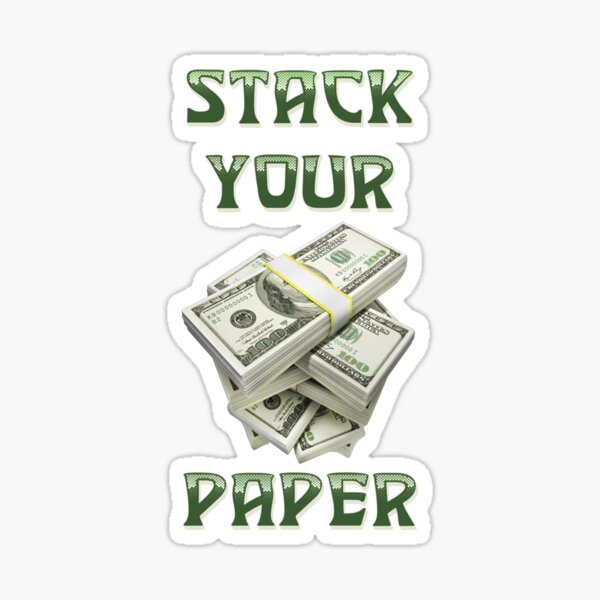 A STACK OF MONEY Sticker for Sale by mrbusysocks