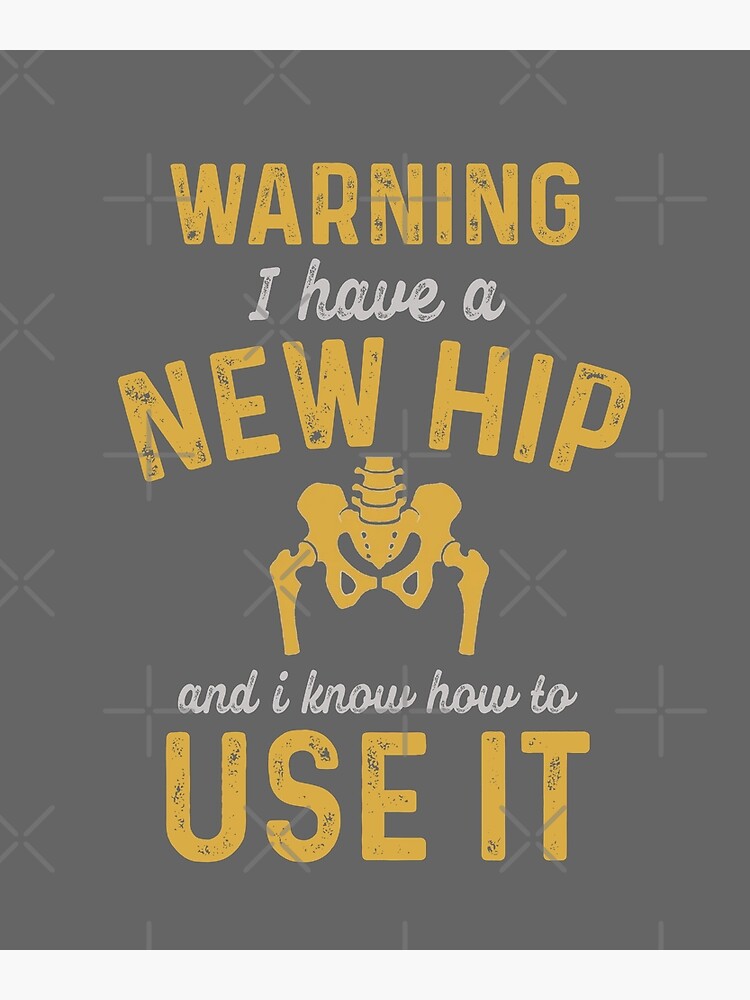 Warning I Have A New Hip Hip Hooray - Funny Medical Pun Student 