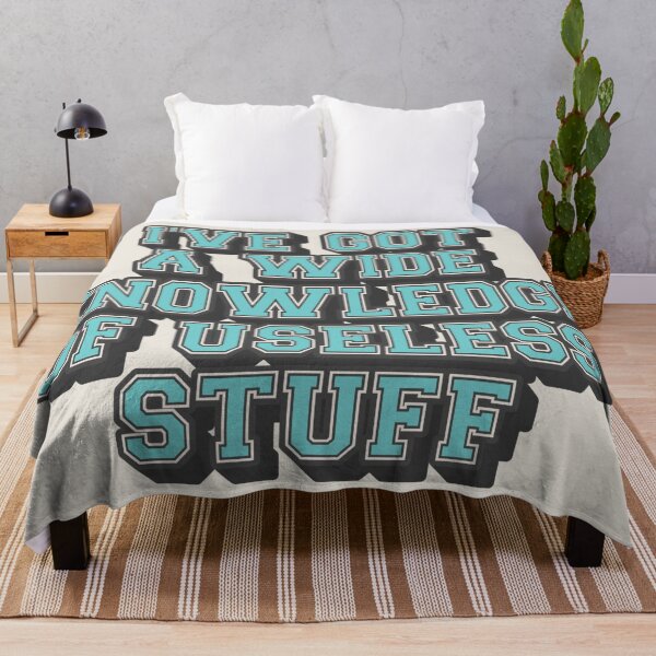 Item preview, Aqua Blue I've Got A Wide Knowledge Of Useless Stuff, Fun Slogan For A Person Who Knows A Lot About Useless Stuff designed and sold by TrulyEpoque.
