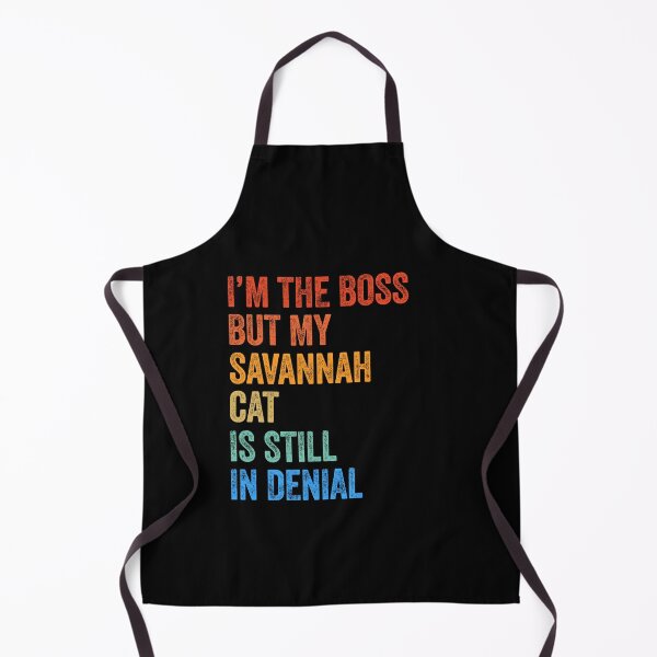 Item preview, I'm Boss But Savannah Cat Still In Denial designed and sold by LADistrictGarb.