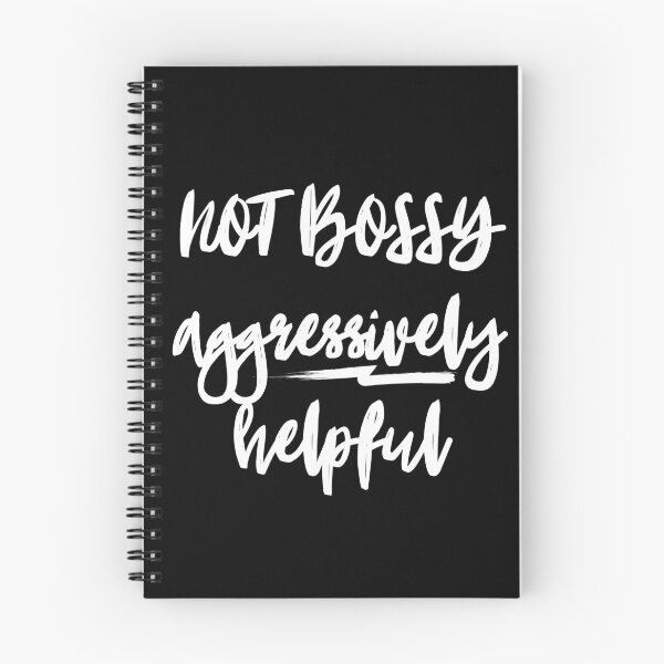 Item preview, NOT BOSSY aggressively helpful designed and sold by successmom.