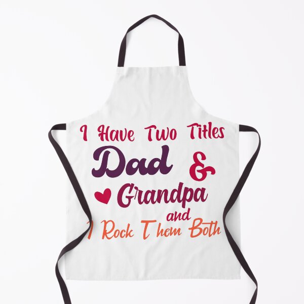 Item preview, I Have Two Titles Dad And grandpa and I Rock Them Both father designed and sold by Shorim.