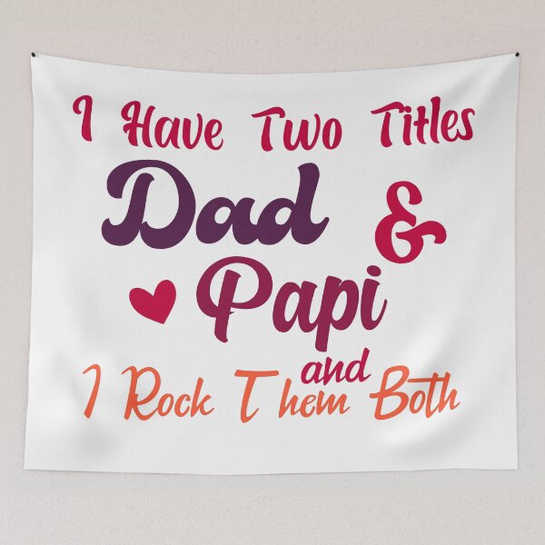 Item preview, I Have Two Titles Dad And Papi and I Rock Them Both father  designed and sold by Shorim.