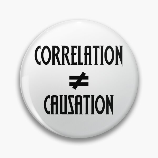 Item preview, Correlation Does Not Imply Causation Scientific Principle designed and sold by Epic Love Designs.