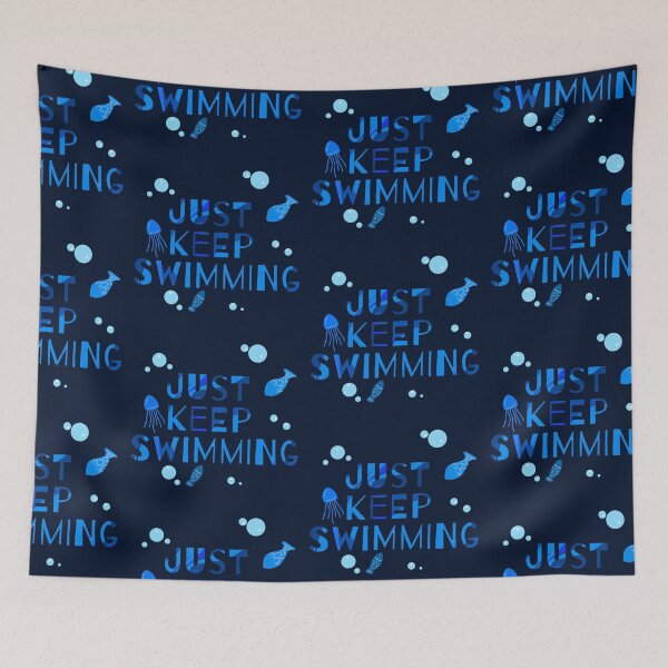 Item preview, "Just Keep Swimming!" designed and sold by SaamyaTyagi.