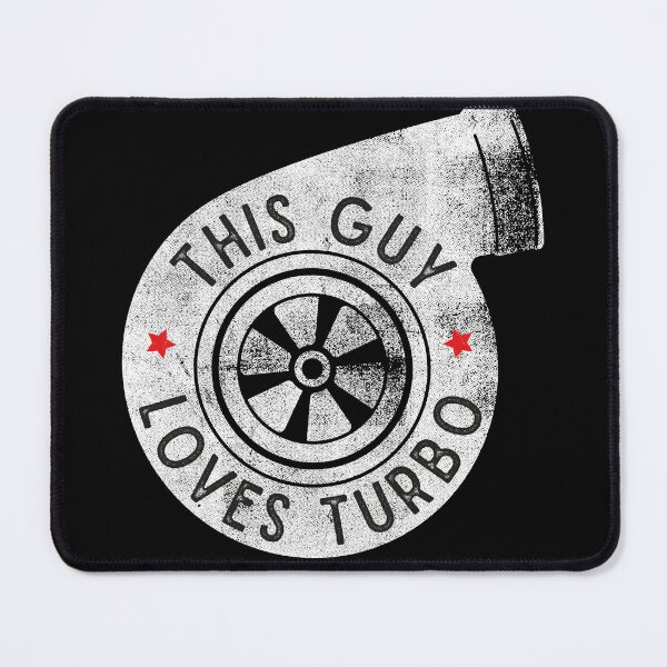 Item preview, This Guy Loves Turbo designed and sold by melvtec.