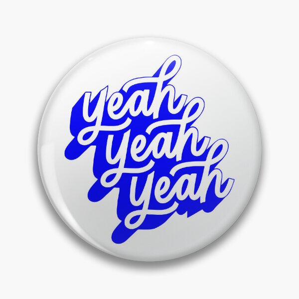 Item preview, yeah yeah yeah, motivational statement quote designed and sold by TrueType.