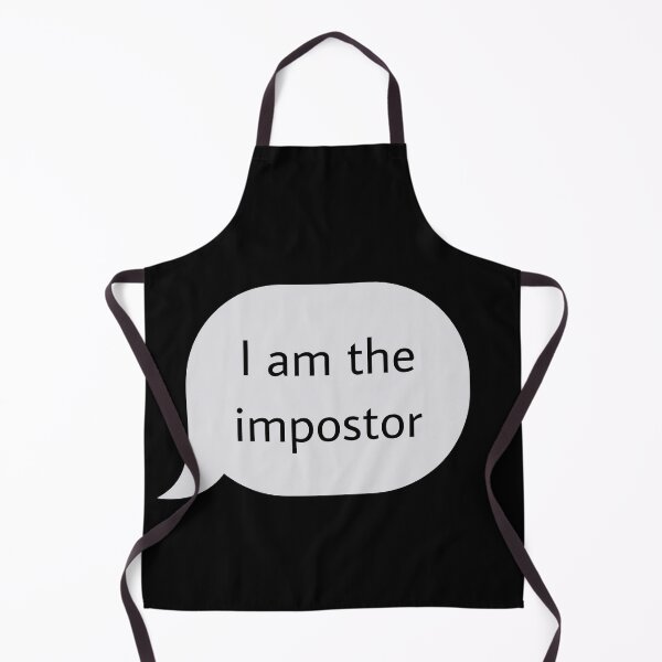 Item preview, I am the impostor designed and sold by SMAX Art ⭐⭐⭐⭐⭐.