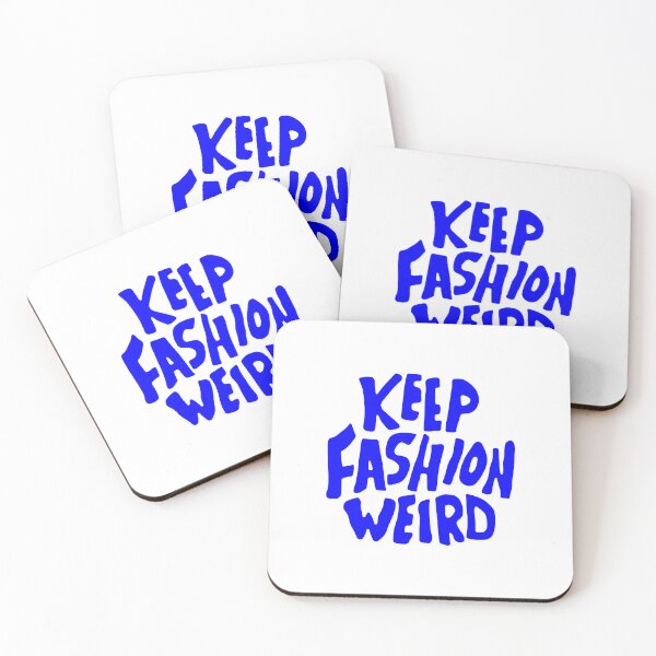 Item preview, keep fashion weird, motivational statement quote designed and sold by TrueType.