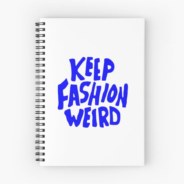 Item preview, keep fashion weird, motivational statement quote designed and sold by TrueType.