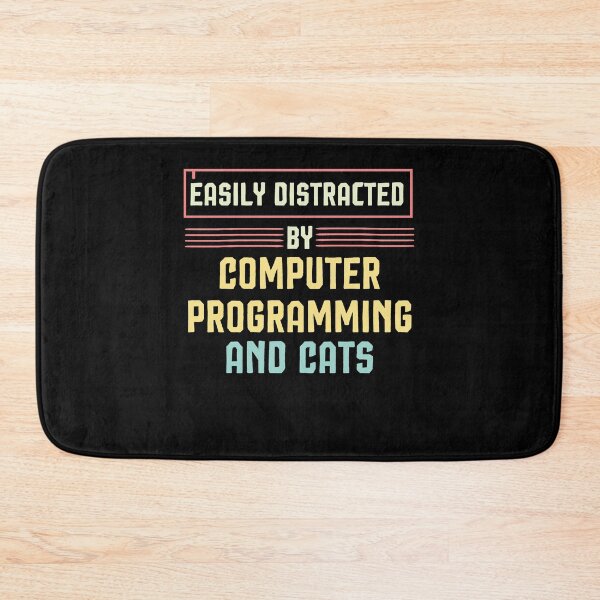 Item preview, Easily Distracted By Computer Programming And Cats ,Programmer Gift designed and sold by Noussairox.