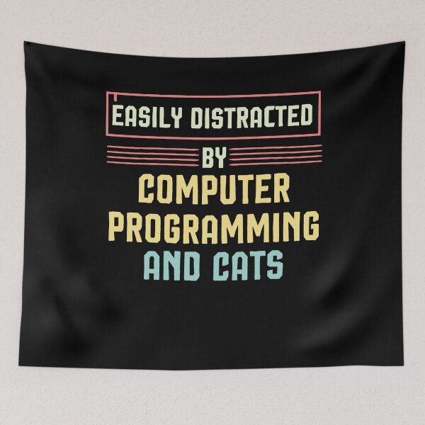 Item preview, Easily Distracted By Computer Programming And Cats ,Programmer Gift designed and sold by Noussairox.