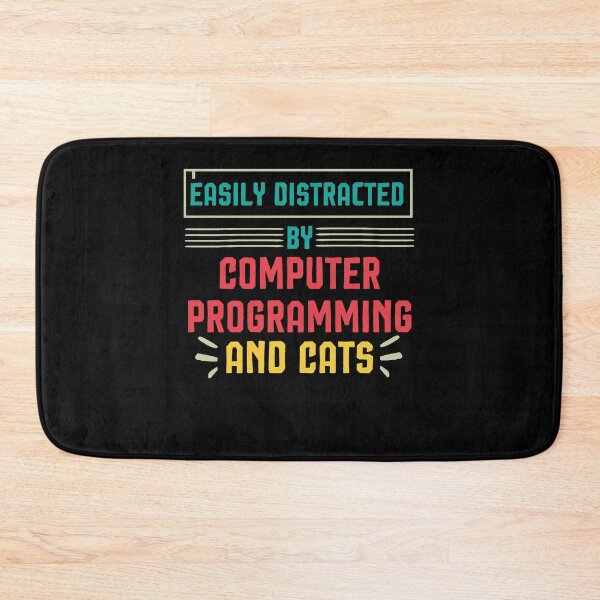 Item preview, Easily Distracted By Computer Programming And Cats ,Programmer Gift designed and sold by Noussairox.