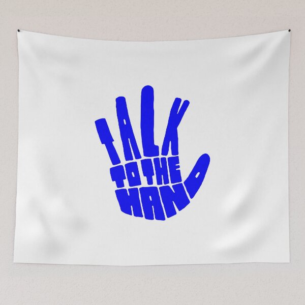Item preview, Talk to the hand, motivational statement quote designed and sold by TrueType.