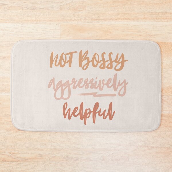 Item preview, NOT BOSSY aggressively helpful designed and sold by successmom.
