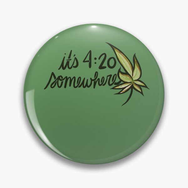 Item preview, It's 420 somewhere designed and sold by FrictionMaxxing.