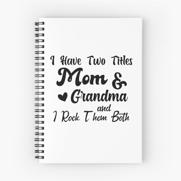 Item preview, I Have Two Titles Mom And Grandma and I Rock Them Both mom grandmother designed and sold by ONMON.
