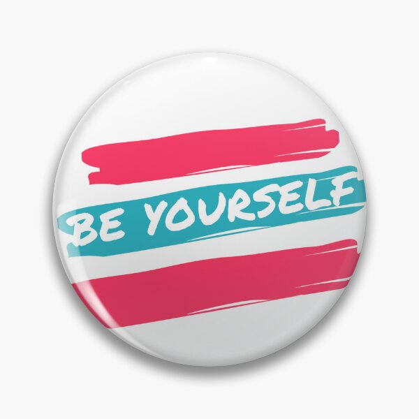 Item preview, Be yourself designed and sold by Be-Trending.