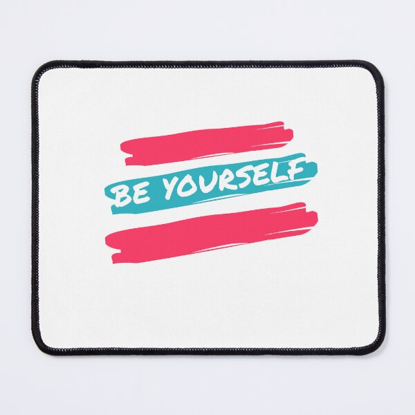 Item preview, Be yourself designed and sold by Be-Trending.