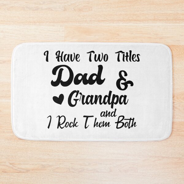 Item preview, I Have Two Titles Dad And grandpa and I Rock Them Both father  designed and sold by Shorim.