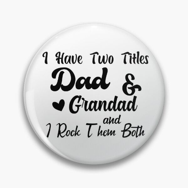 Item preview, I Have Two Titles Dad And grandad and I Rock Them Both father  designed and sold by Shorim.
