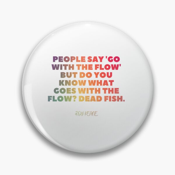 Item preview, Roy keane Quote                                    designed and sold by 5535635333333.