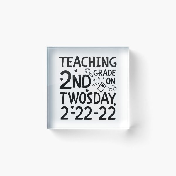Item preview,  Teaching 2nd Grade On Twosday 2-22-22 22nd February 2022 T-Shirt designed and sold by PODmr.
