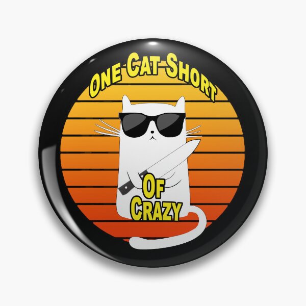 Item preview, One Cat Short Of Crazy designed and sold by A-T-H.