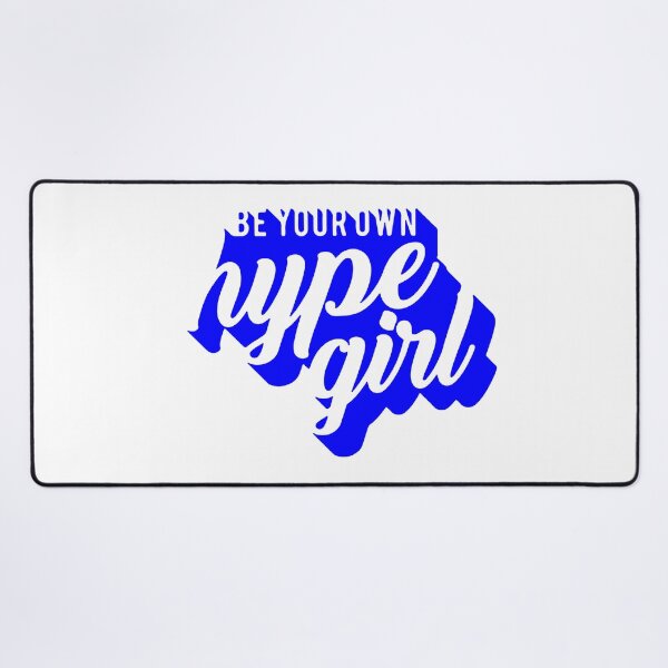 Item preview, be your own hype girl, motivational statement quote designed and sold by TrueType.