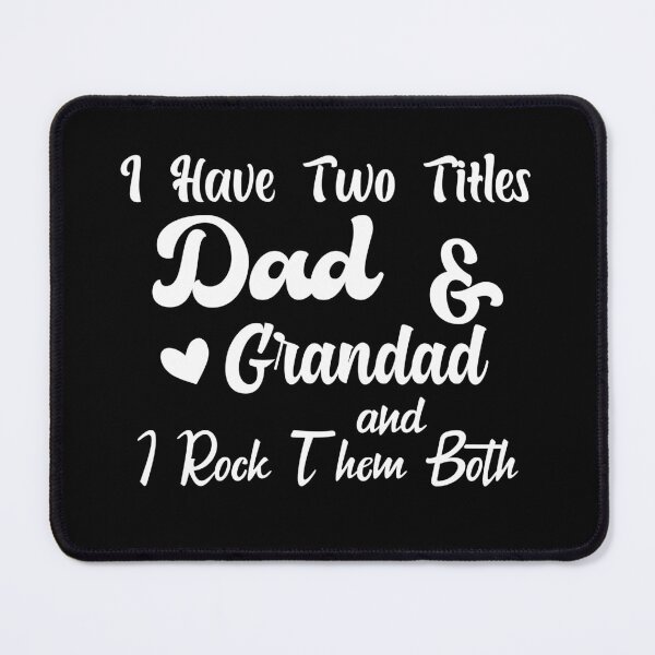 Item preview, I Have Two Titles Dad And grandad and I Rock Them Both father  designed and sold by Shorim.