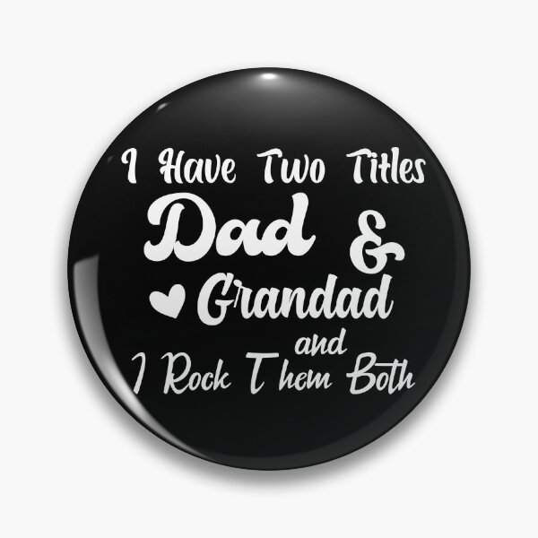 Item preview, I Have Two Titles Dad And grandad and I Rock Them Both father  designed and sold by Shorim.