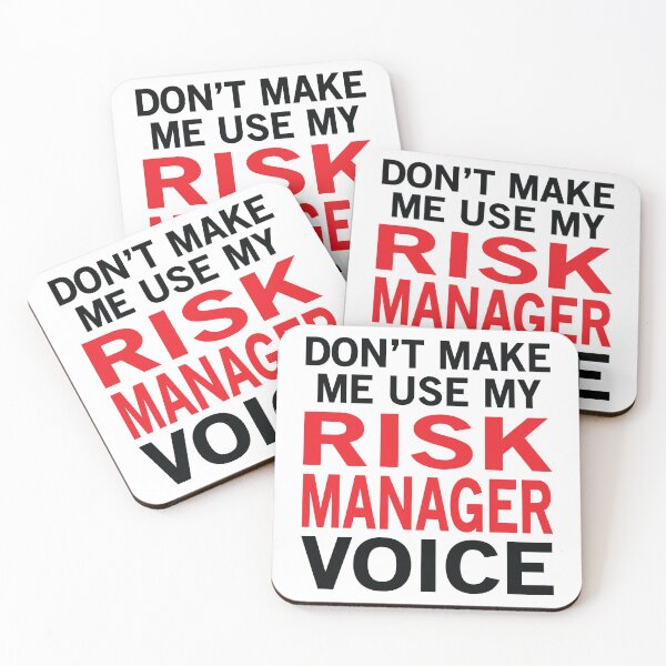 Item preview, Risk Manager Voice Funny Sayings designed and sold by woodesigner.