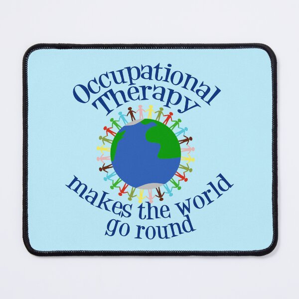 Item preview, Beautiful Occupational Therapy World Quote designed and sold by Epic Love Designs.