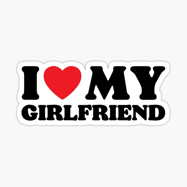 I Love My Boyfriend Sticker for Sale by PoeticDesign